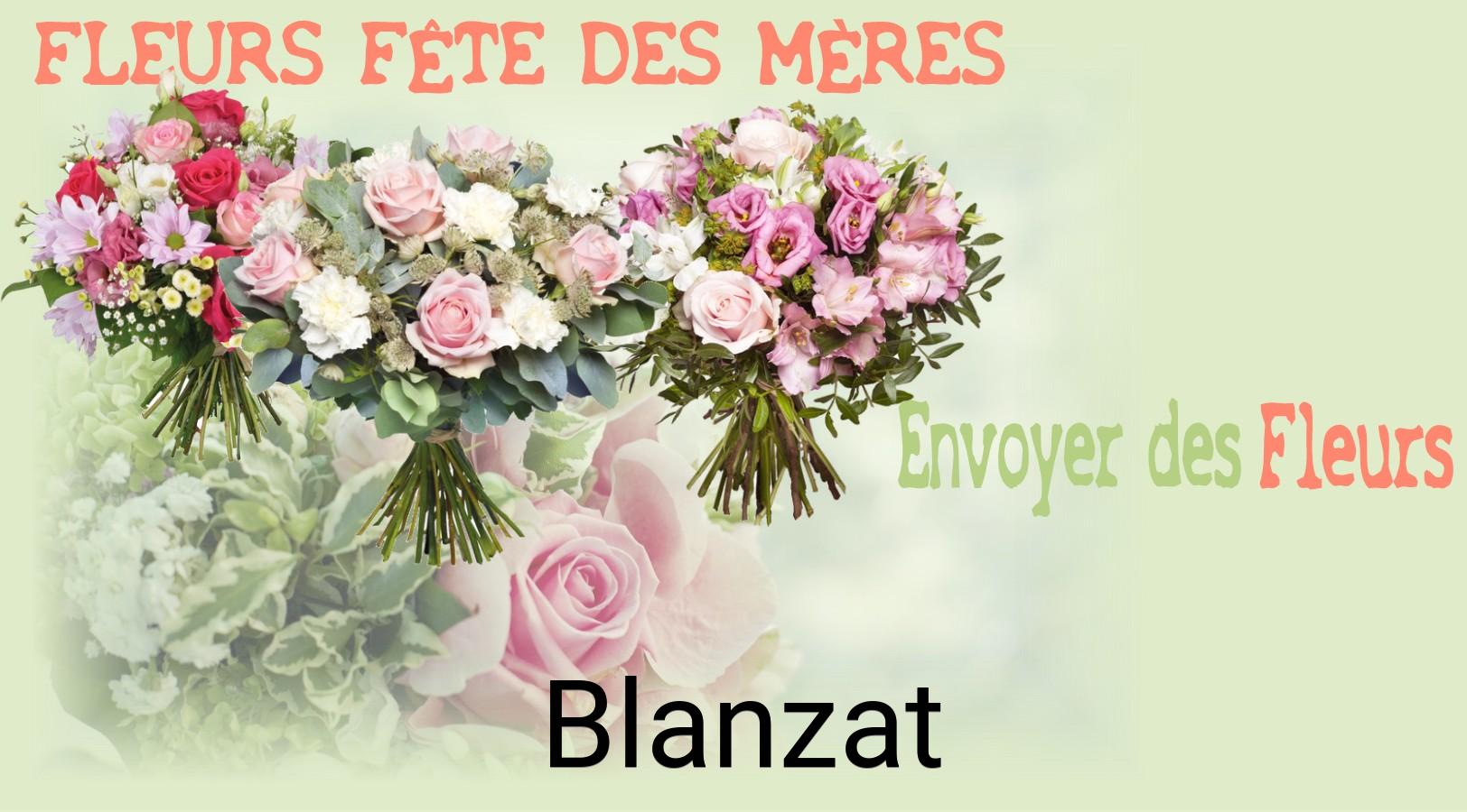Bouquet de Fête des Mères livré à Blanzat